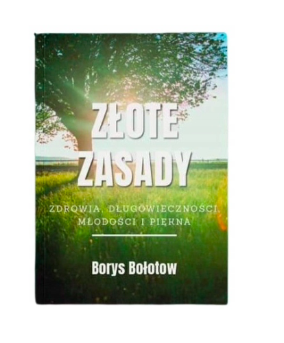 Książka ZŁOTE ZASADY Zdrowia Carska Borys Bołotow | Sklep internetowy