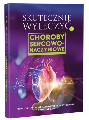 Książka Skutecznie Wyleczyć Choroby Sercowo Naczyniowe